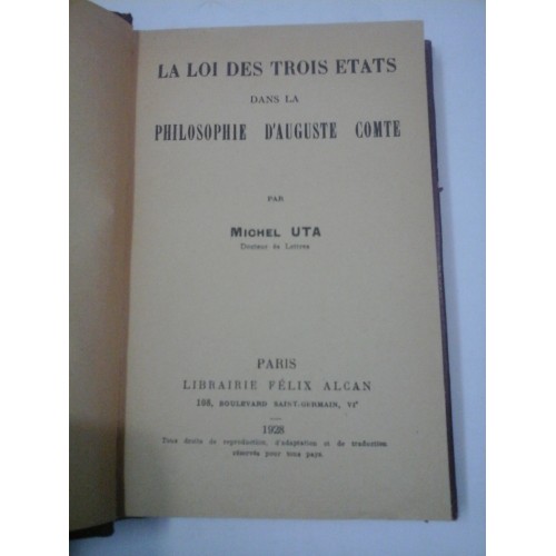 LA LOI DES TROIS ETATS DANS LA PHILOSOPHIE D˙AUGUSTE COMTE - MICHEL UTA LA LOI DES TROIS ETATS DANS LA PHILOSOPHIE D˙AUGUSTE COMTE - MICHEL UTA